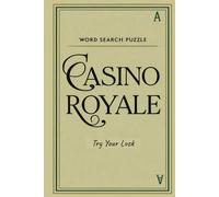 Casino Royale Word Search Puzzle: Try Your Luck with 50+ Casino-Themed Word Puzzles | Large Print | Fun Brain Games for Adults & Seniors | 6x9 Inch | Easy to Read | Great Gift for Game Lovers