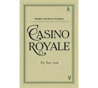 Casino Royale Word Search Puzzle: Try Your Luck with 50+ Casino-Themed Word Puzzles | Large Print | Fun Brain Games for Adults & Seniors | 6x9 Inch | Easy to Read | Great Gift for Game Lovers