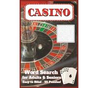 Casino Word Search Book: Casino Word Search for Adults & Seniors, Easy to Read, 55 Puzzles