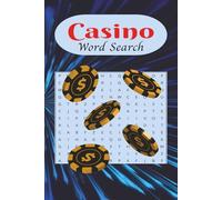 Casino Word Search Puzzle Book: Word Searches with Large and Easy to Read Print about Casino, Gaming and more | 6x9 inches | 110 pages and 50+ puzzles | Gift for Vacation, Holidays or Free Time