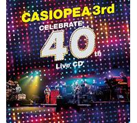 Casiopea 3rd - Celebrate 40th Live