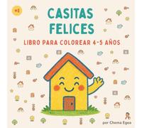 Casitas felices: Libro para colorear de casitas adorables para niños y niñas de 4-5 años | Dibujos grandes, simples y a una cara (Planeta Coloreta)