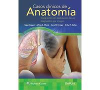 Casos clínicos de anatomía: Integración con exploración física y diagnóstico por imagen