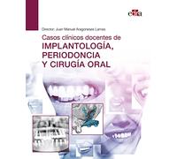 Casos clínicos docentes de implantología, periodoncia y cirugía oral (n/a)