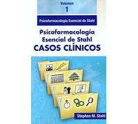 Casos Clinicos Psicofarmacología esencial: Vol. 1