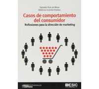 Casos de comportamiento del consumidor: Reflexiones para la dirección de marketing (Libros profesionales)