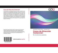 Casos de Dirección Comercial:: En el entorno ecuatoriano