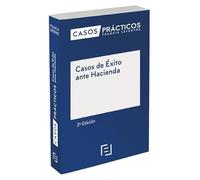 Casos de Éxito ante Hacienda (papel + Internet) (SIN COLECCION)