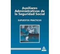 Casos Practicos Auxiliar Seguridad Social (mad)