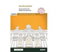 CASOS PRÁCTICOS DE DILIGENCIAS JUDICIALES (OPOSICIONES)