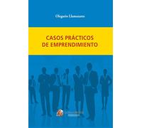 Casos prácticos de emprendimiento (ECONOMIA)