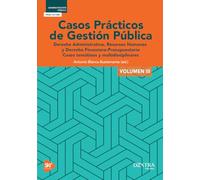 CASOS PRACTICOS DE GESTION PUBLICA VOL III (ADMINISTRACION PUBLICA PRACTICUM)