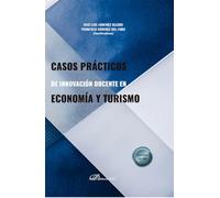 Casos prácticos de innovación docente en economía y turismo