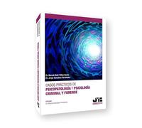 Casos prácticos de psicopatología y psicología criminal y forense