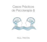 Casos prácticos de Psicoterapia (I)
