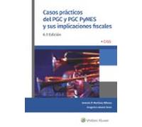 Casos prácticos del PGC y PGC Pymes y sus implicaciones fiscales (6.ª edición)