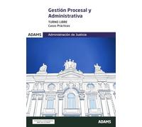 Cuerpo De Gestión Procesal Y Administrativa. Turno Libre. Casos P Ract
