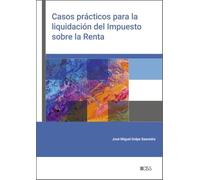 Steuertipps – Casos prácticos para la liquidación del Impuesto sobre la Renta