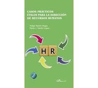 Casos prácticos útiles para la dirección de recursos humanos (SIN COLECCION)