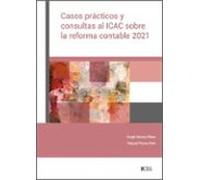 Casos Practicos Y Consultas Al Icac Sobre La Reforma Contable 2021