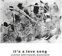 Caspar Brotzmann Massaker - It's A Love Song [Vinyl LP] [VINYL] [Vinilo]