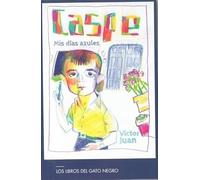CASPE. MIS DÍAS AZULES