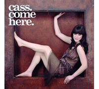 Cass - Come Here