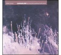 Cass & Slide - Burning The Candle at Both End [Import]