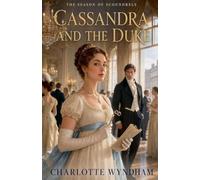 Cassandra and the Duke: 1 (The Season of Scoundrels)