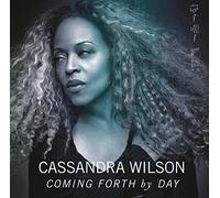Cassandra Wilson - Coming Forth By Day