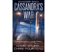 Cassandra's War: 2 (The SynCorp Saga)