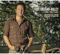 Cassar Daley,Troy - I Love This Place