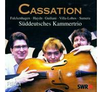 Cassation by Sueddeutsches Kammertrio (2002-01-01)