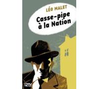Casse-pipe À La Nation (ebook)
