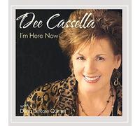 Cassella Dee - I'm Here Now