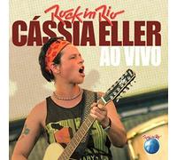 CASSIA ELLER - Cássia Eller ao Vivo - Rock In Rio