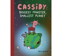 Cassidy: Biggest Monster, Smallest Planet: Book 1 of However Many (1)