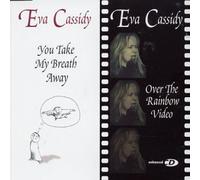 Cassidy, Eva - You Take My Breath Away