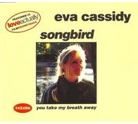 CASSIDY - Songbird/You Take My Breath...