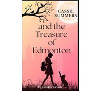 Cassie Summers and the Treasure of Edmonton: 1