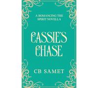 Cassie's Chase: a romantic suspense magical novella (Romancing the Spirit)