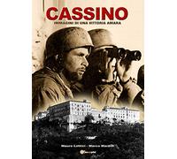 CASSINO - Immagini di una vittoria amara