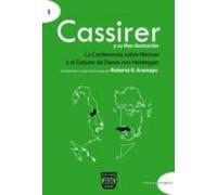 CASSIRER Y SU NEO-ILUSTRACIÓN: La conferencia sobre weimar y el debate de davos con heidegger (Clásicos Europeos)