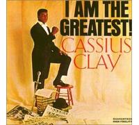 Cassius Clay - I Am the Greatest