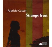 Cassol, Fabrizio - Strange Fruit