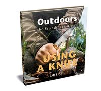 Casstrom Lars Falt Book-Outdoors The Scandi Way/Using a Knife