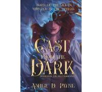 Cast from the Dark: Born of the Ocean, Hunted by the Others (Marked by the Deep)