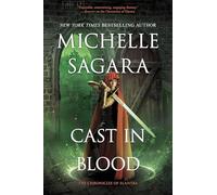 Cast in Blood: A Chronicles of Elantra Novel