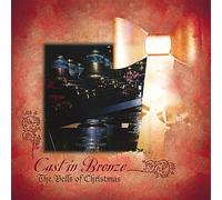 Cast in Bronze - Bells of Christmas [Import]