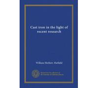 Cast iron in the light of recent research